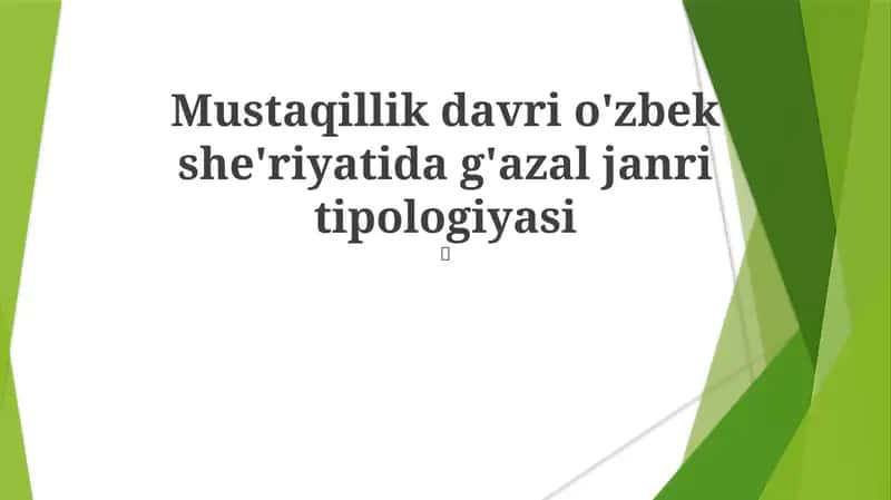 Mustaqillik davri o'zbek she'riyatida g'azal janri tipologiyasi