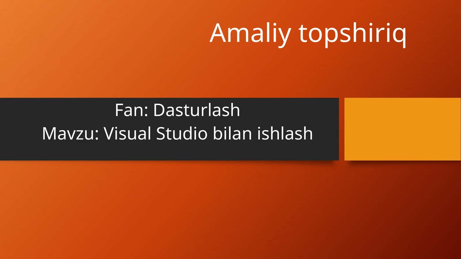 Visual Studio bilan ishlash