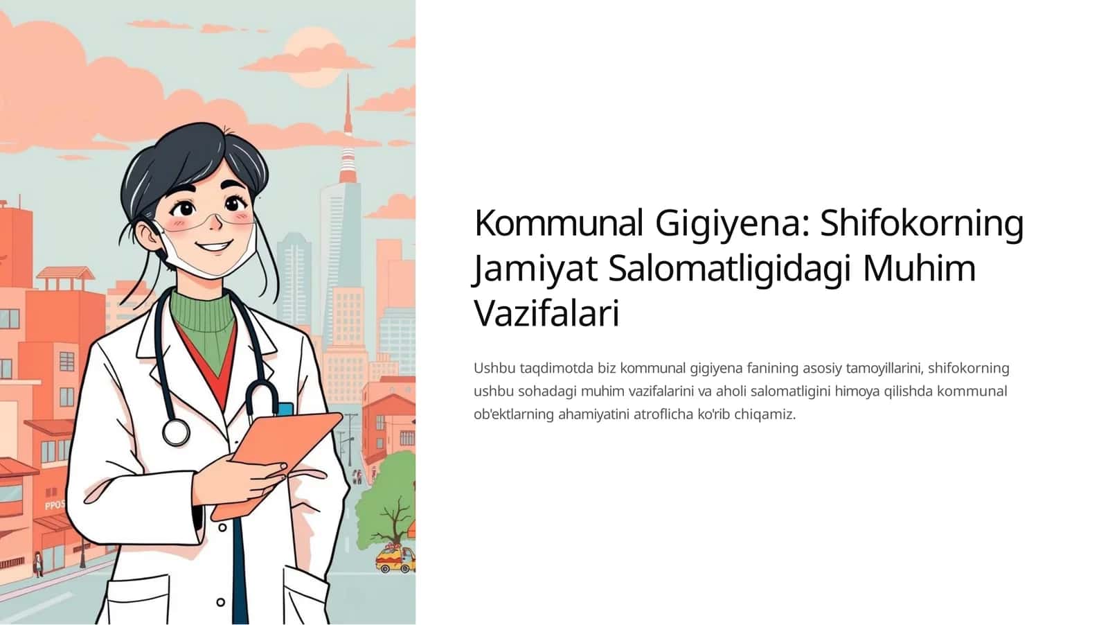 Kommunal Gigiyena: Shifokorning Jamiyat Salomatligidagi Muhim Vazifalari