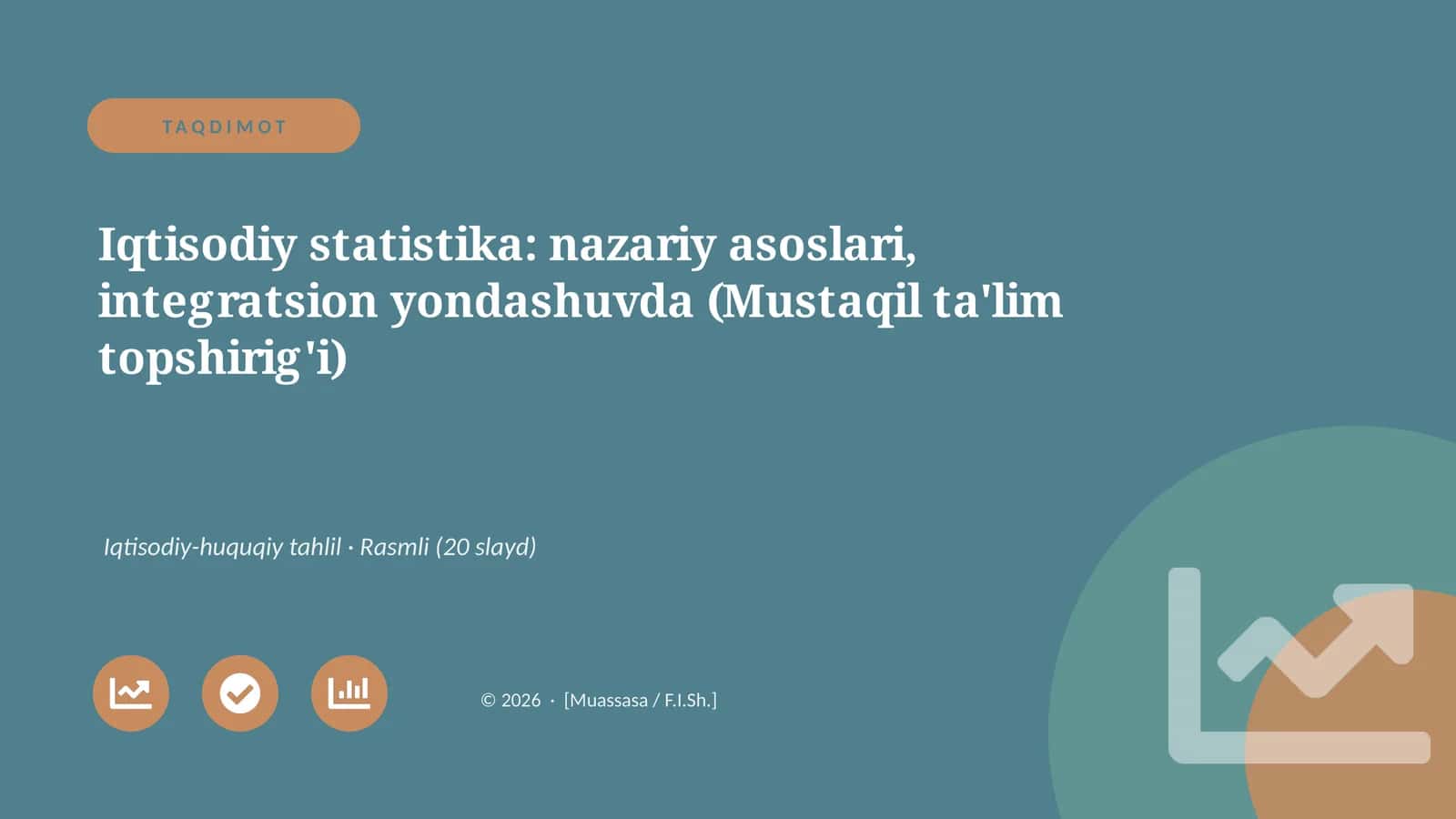 Iqtisodiy statistika: nazariy asoslari, integratsion yondashuvda (Mustaqil ta'lim topshirig'i)