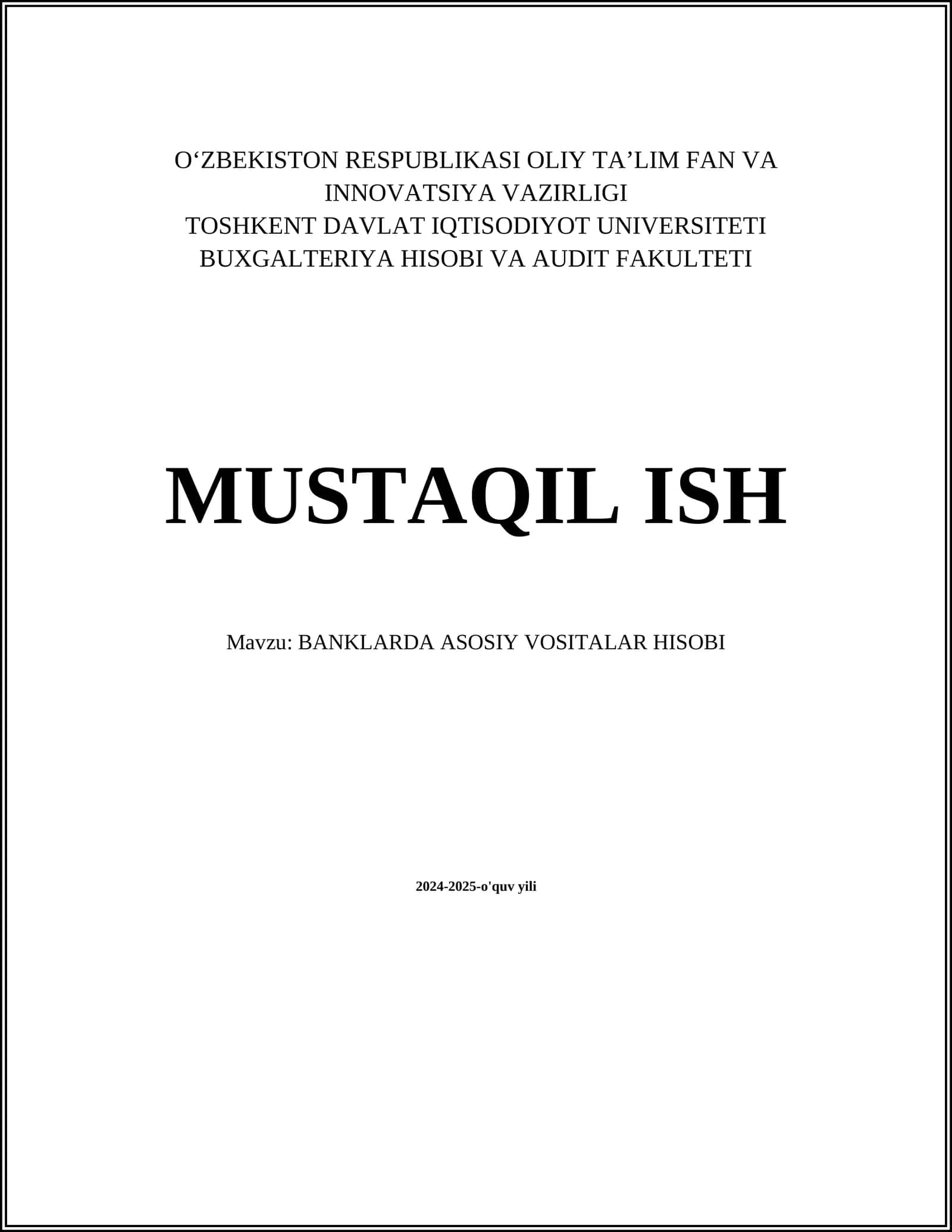 BANKLARDA ASOSIY VOSITALAR HISOBI