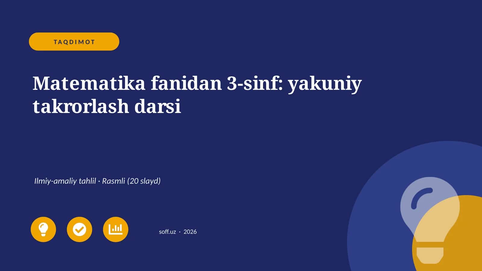 Matematika fanidan 3-sinf: yakuniy takrorlash darsi