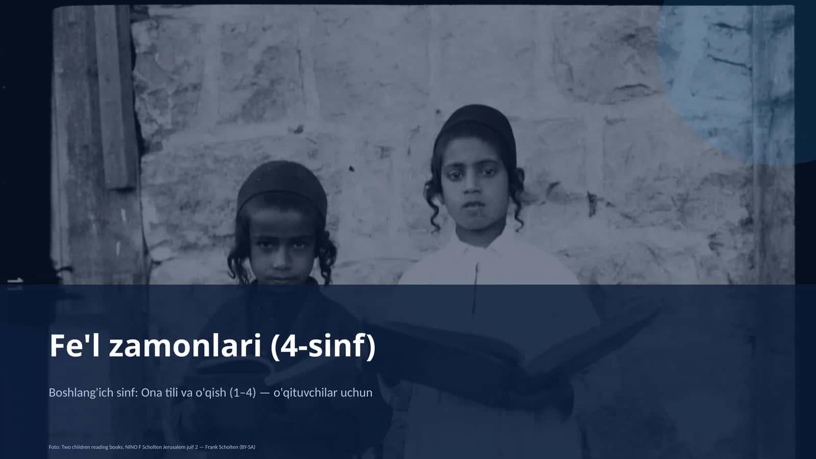 Fe'l zamonlari (4-sinf)