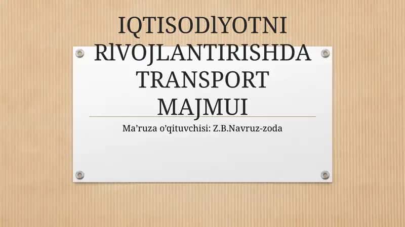 IQTISODlYOTNI RlVOJLANTIRISHDA TRANSPORT MAJMUI