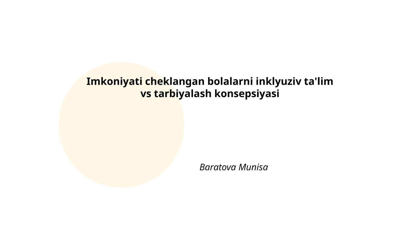 Imkoniyati cheklangan bolalarni inklyuziv ta'lim vs tarbiyalash konsepsiyasi