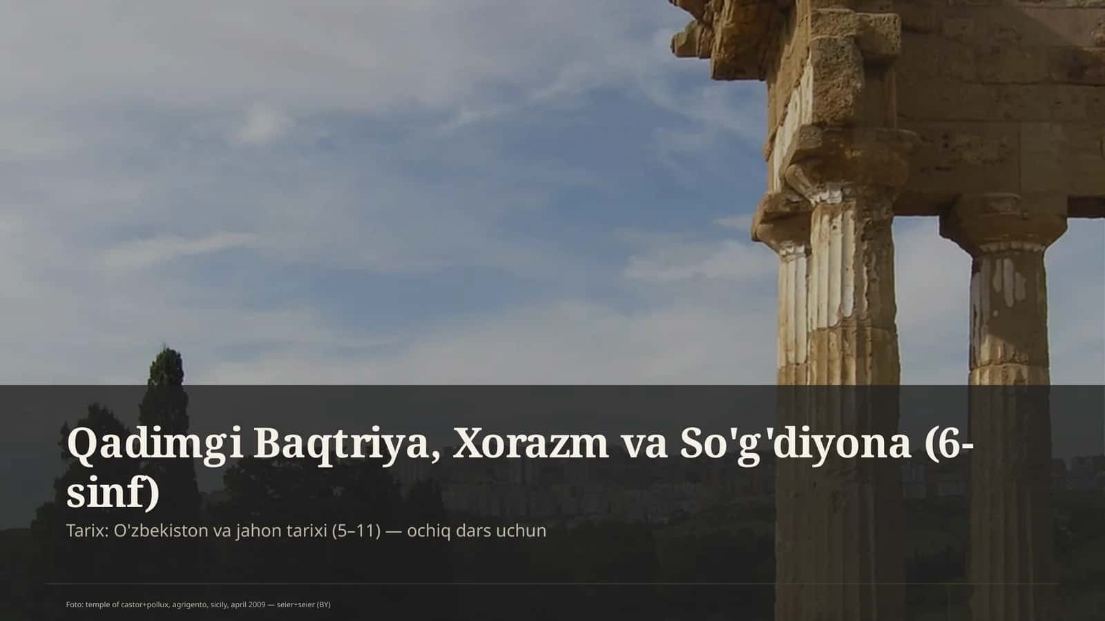 Qadimgi Baqtriya, Xorazm va So'g'diyona (6-sinf)