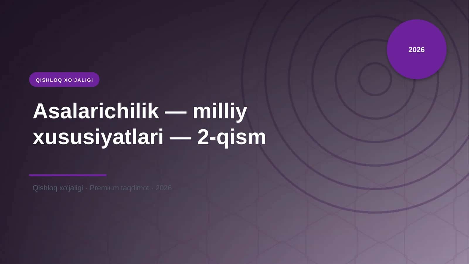 Asalarichilik — milliy xususiyatlari — 2-qism