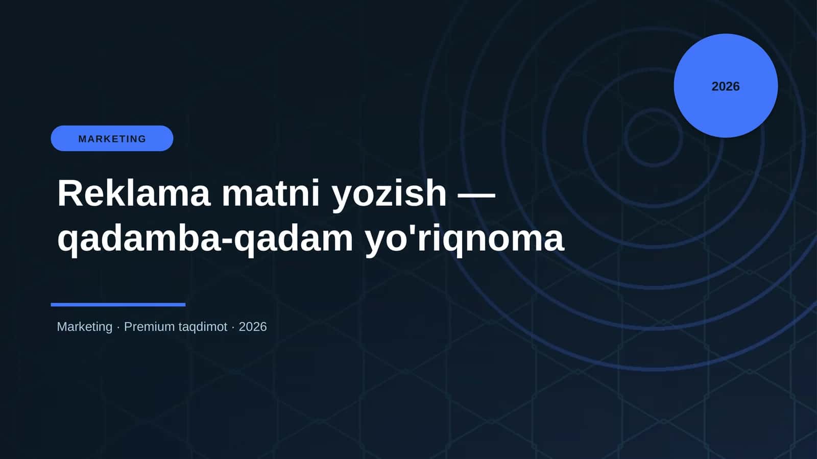 Reklama matni yozish — qadamba-qadam yo'riqnoma