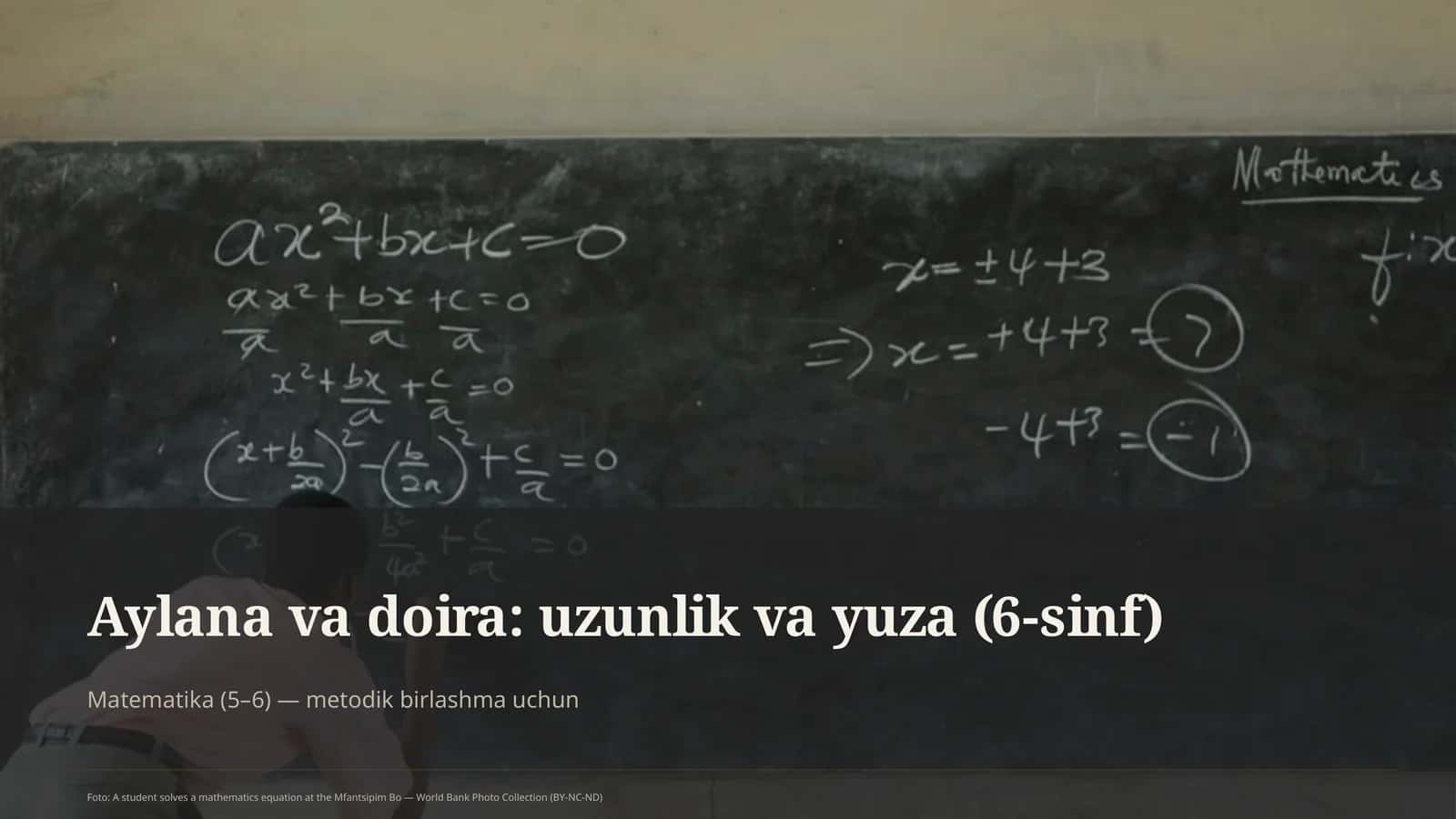 Aylana va doira: uzunlik va yuza (6-sinf)