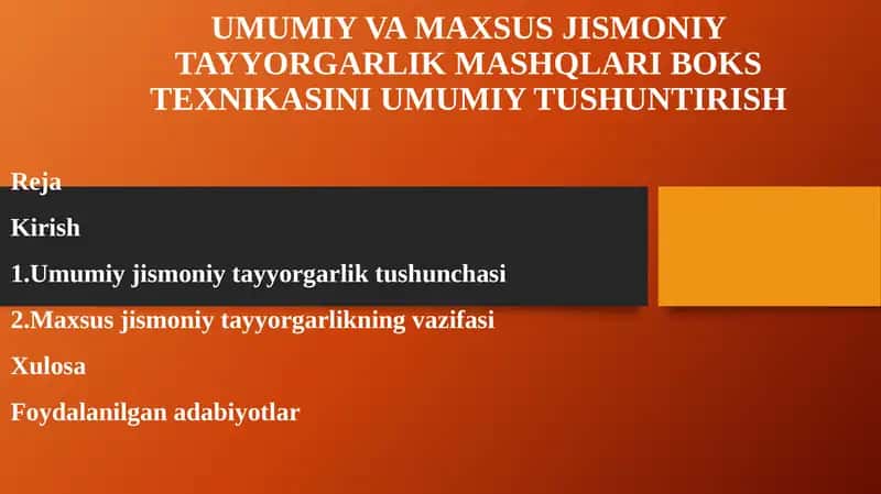 UMUMIY VA MAXSUS JISMONIY TAYYORGARLIK MASHQLARI BOKS TEXNIKASINI UMUMIY TUSHUNTIRISH