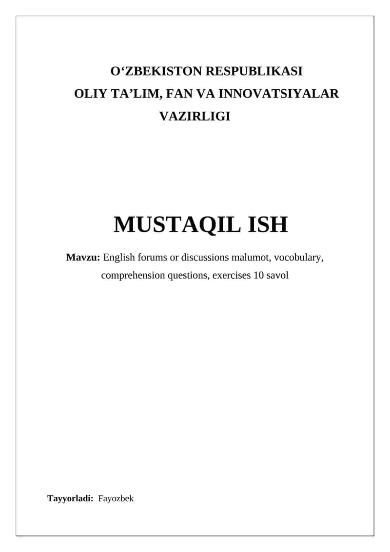 English forums or discussions malumot, vocobulary, comprehension questions, exercises 10 savol