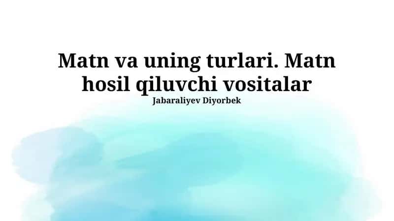Matn va uning turlari
