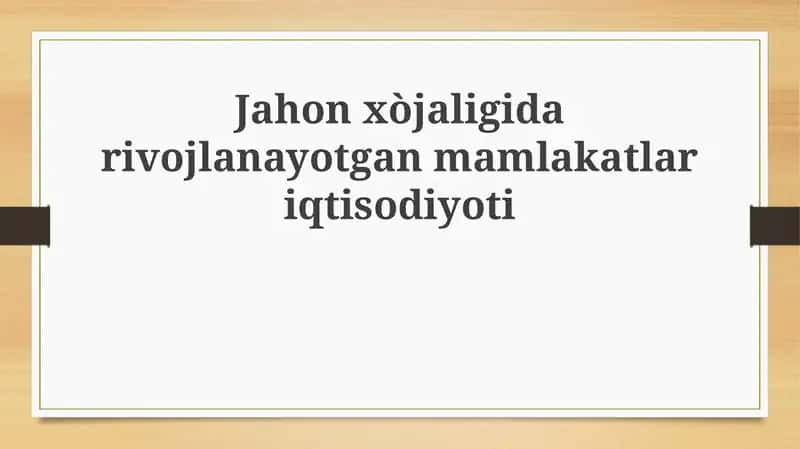 Rivojlanayotgan mamlakatlari iqtisodiyoti