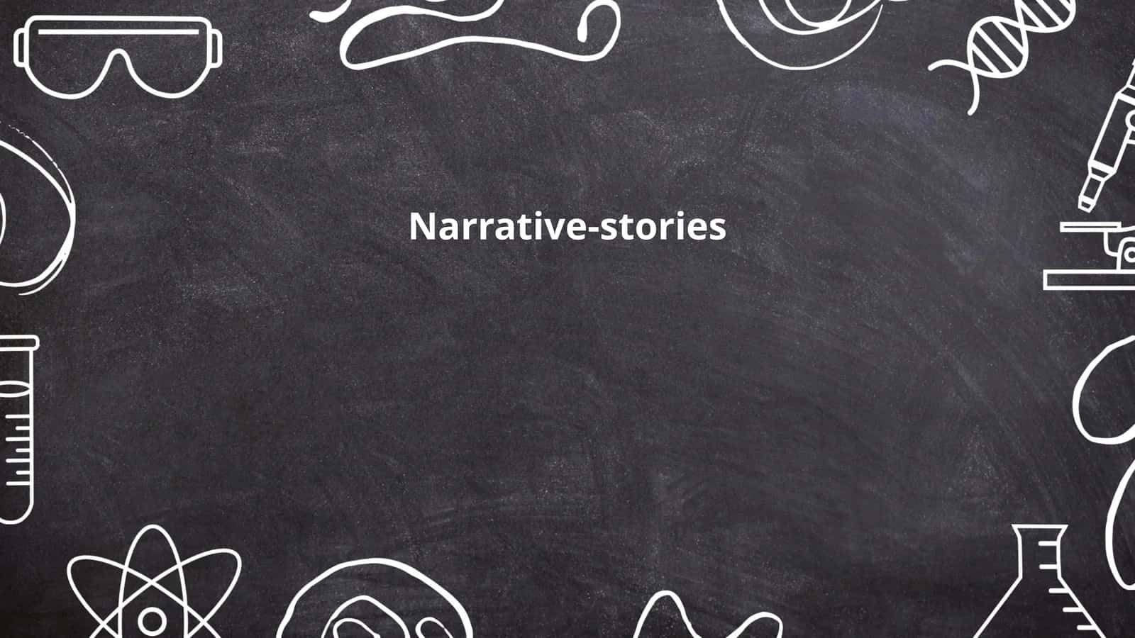 Narrative-stories