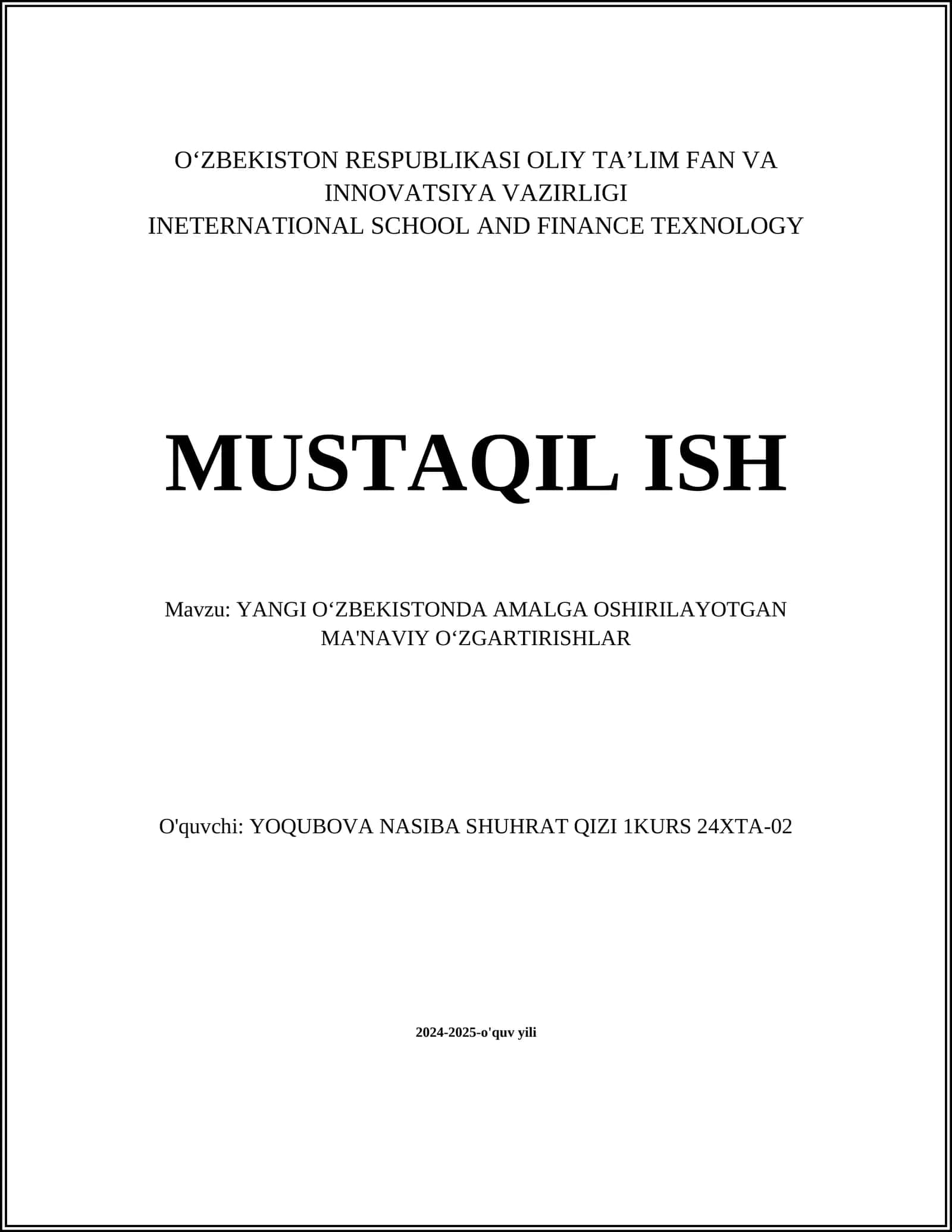 YANGI OʻZBEKISTONDA AMALGA OSHIRILAYOTGAN MA'NAVIY OʻZGARTIRISHLAR