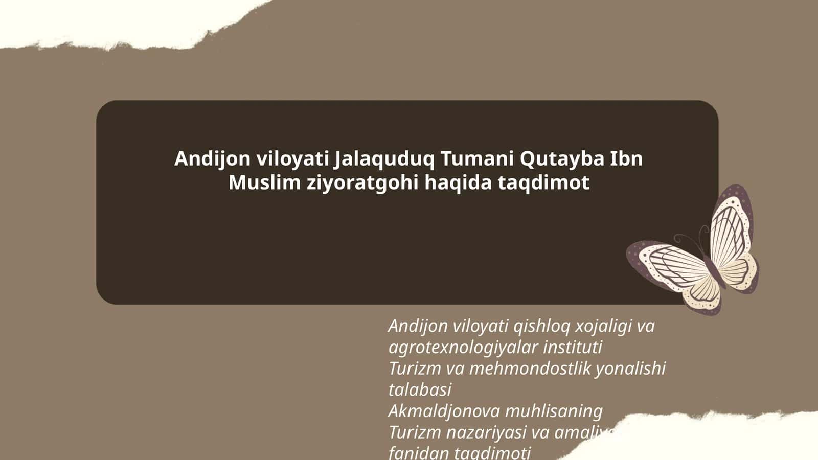Qutayba Ibn Muslim ziyoratgohi haqida taqdimot