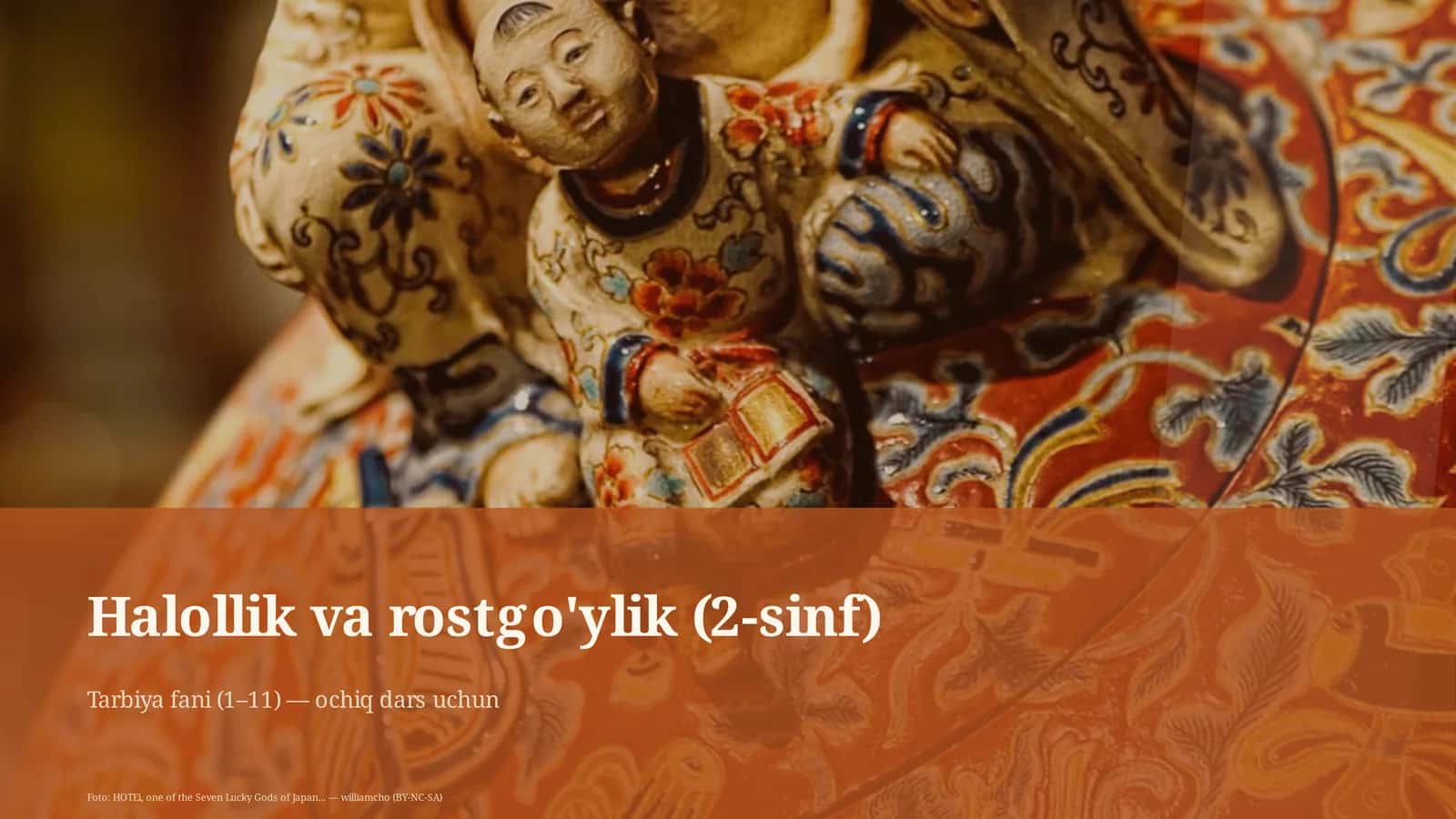 Halollik va rostgo'ylik (2-sinf)