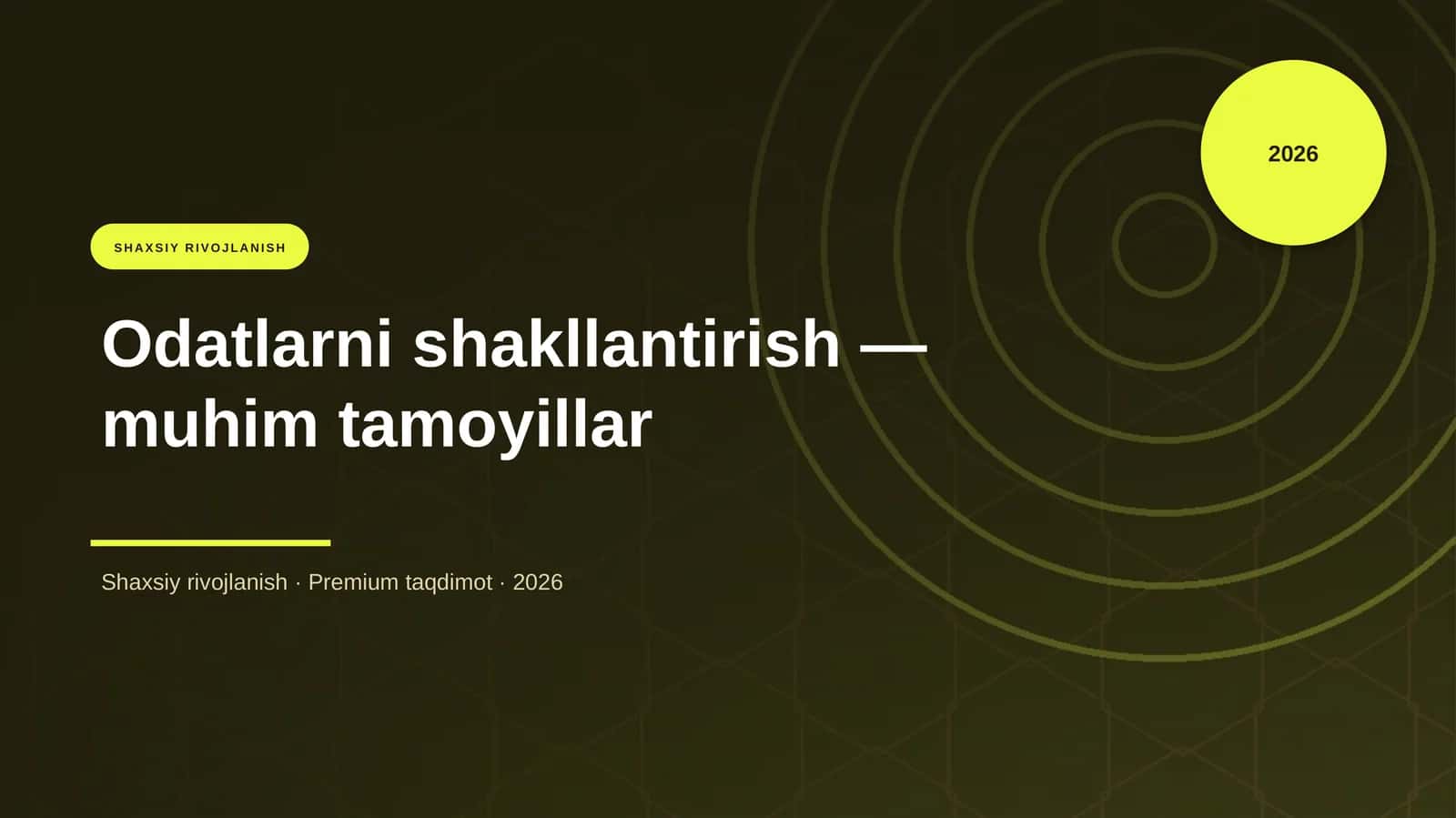 Odatlarni shakllantirish — muhim tamoyillar