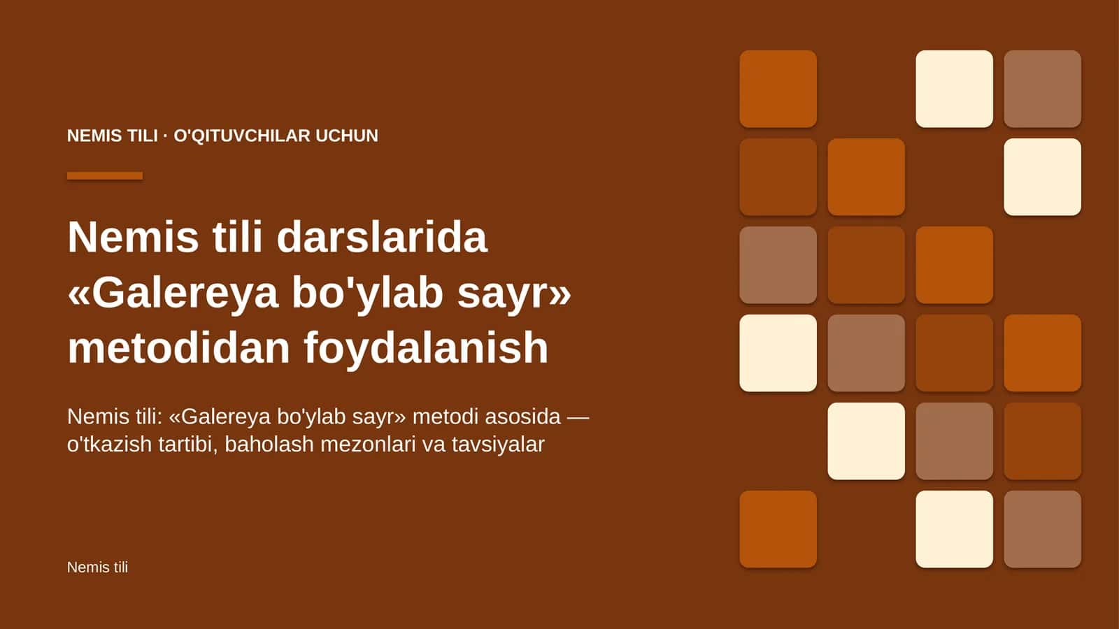 nemis tili darslarida galereya bo'ylab sayr metodidan foydalanish 2224