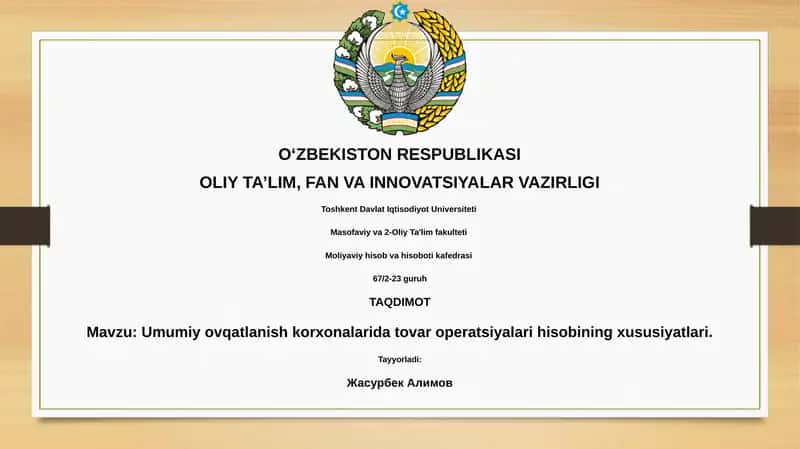 Umumiy ovqatlanish korxonalarida tovar operatsiyalari hisobi