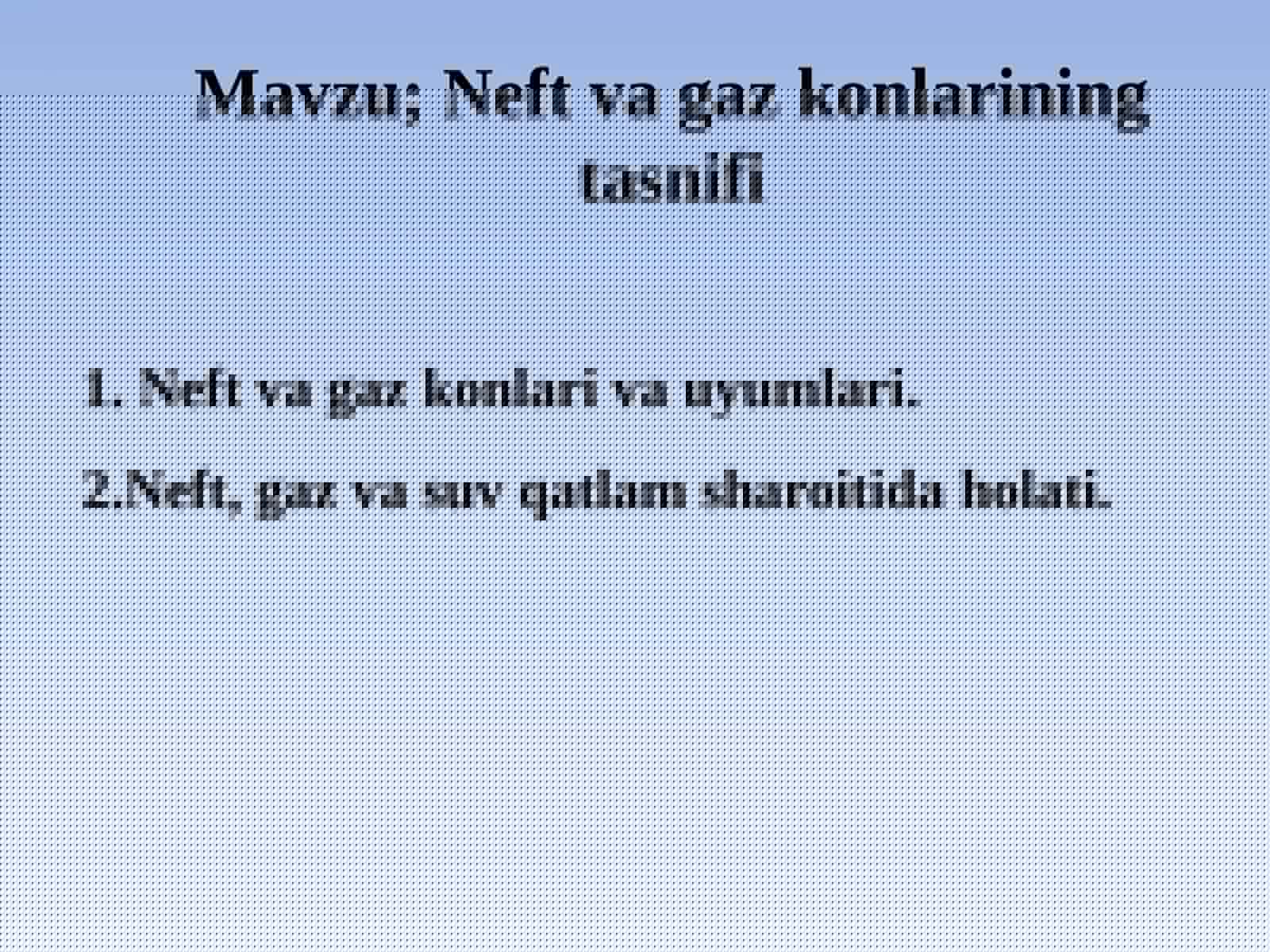 Neft va gaz konlarining tasnifi