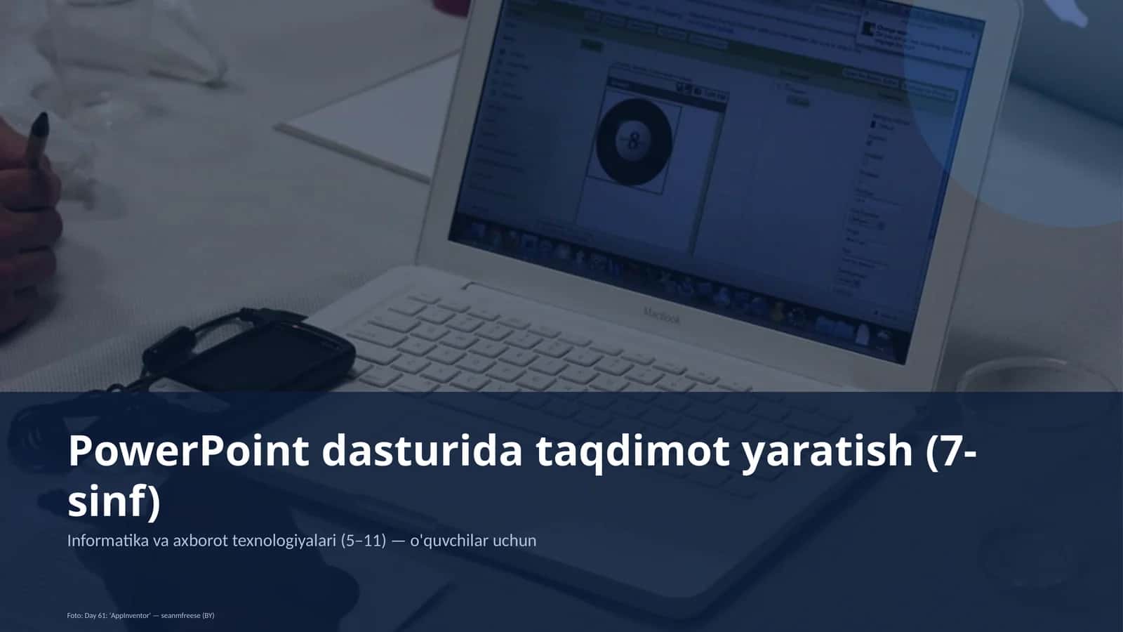 PowerPoint dasturida taqdimot yaratish (7-sinf)