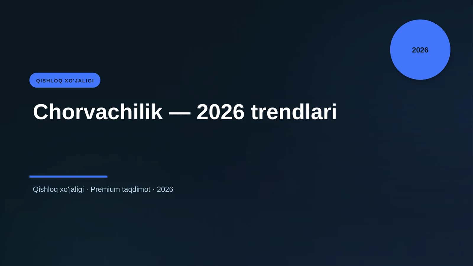 Chorvachilik — 2026 trendlari