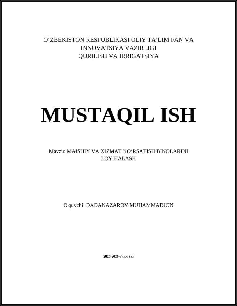 MAISHIY VA XIZMAT KOʻRSATISH BINOLARINI LOYIHALASH