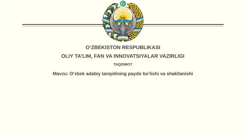 O'zbek adabiy tanqidining paydo bo'lishi va shakllanishi