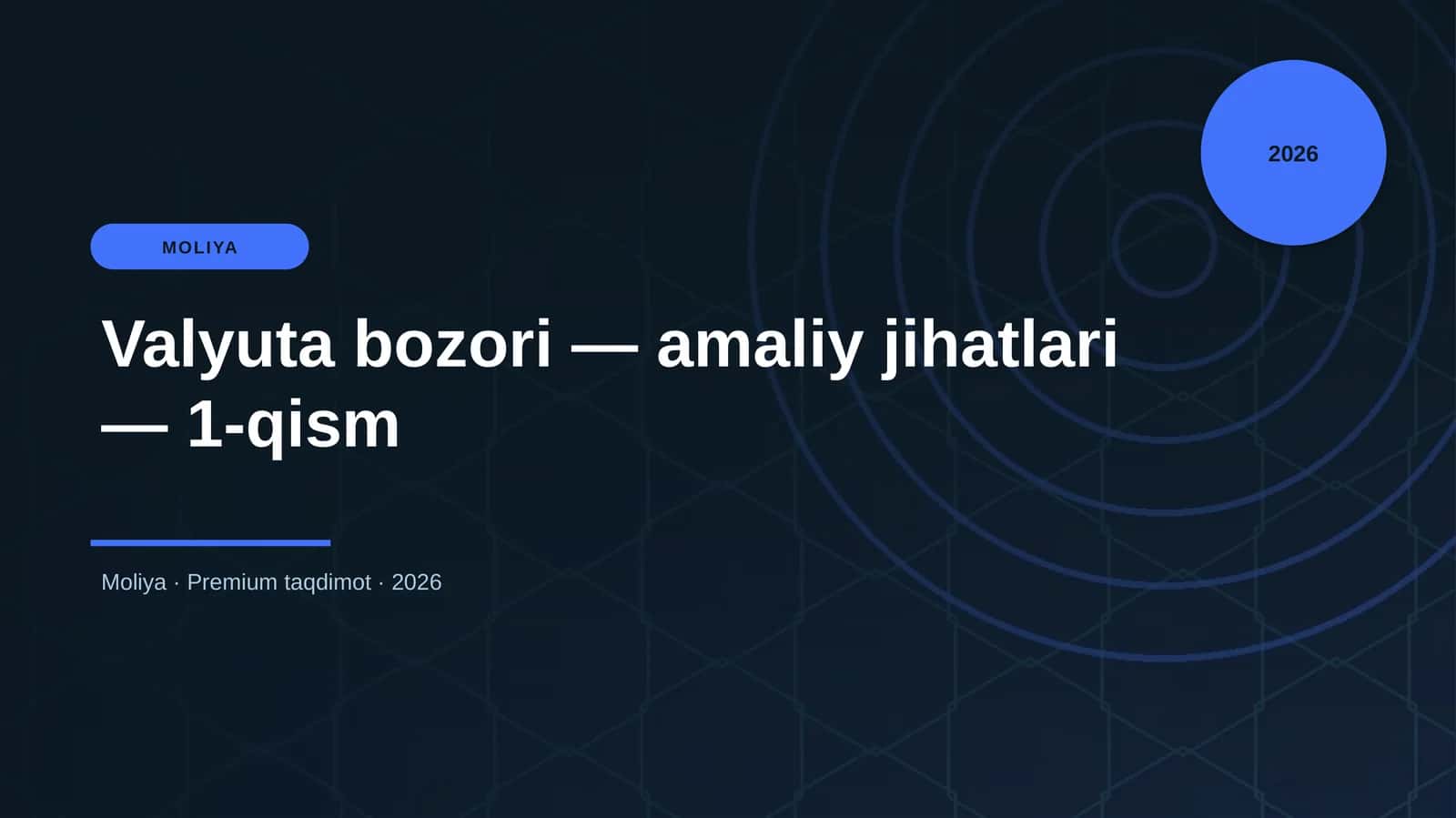 Valyuta bozori — amaliy jihatlari — 1-qism