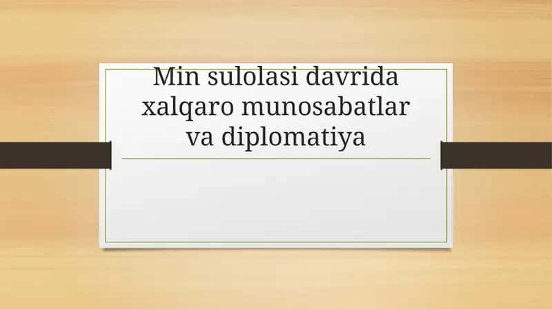 Min sulolasi davrida xalqaro munosabatlar va diplomatiya