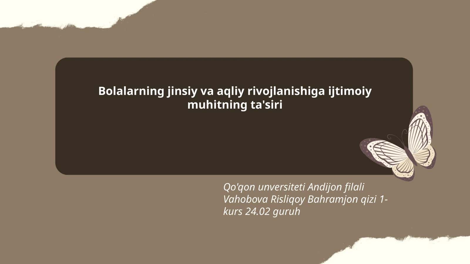 Bolalarning jinsiy va aqliy rivojlanishiga ijtimoiy muhitning ta'siri