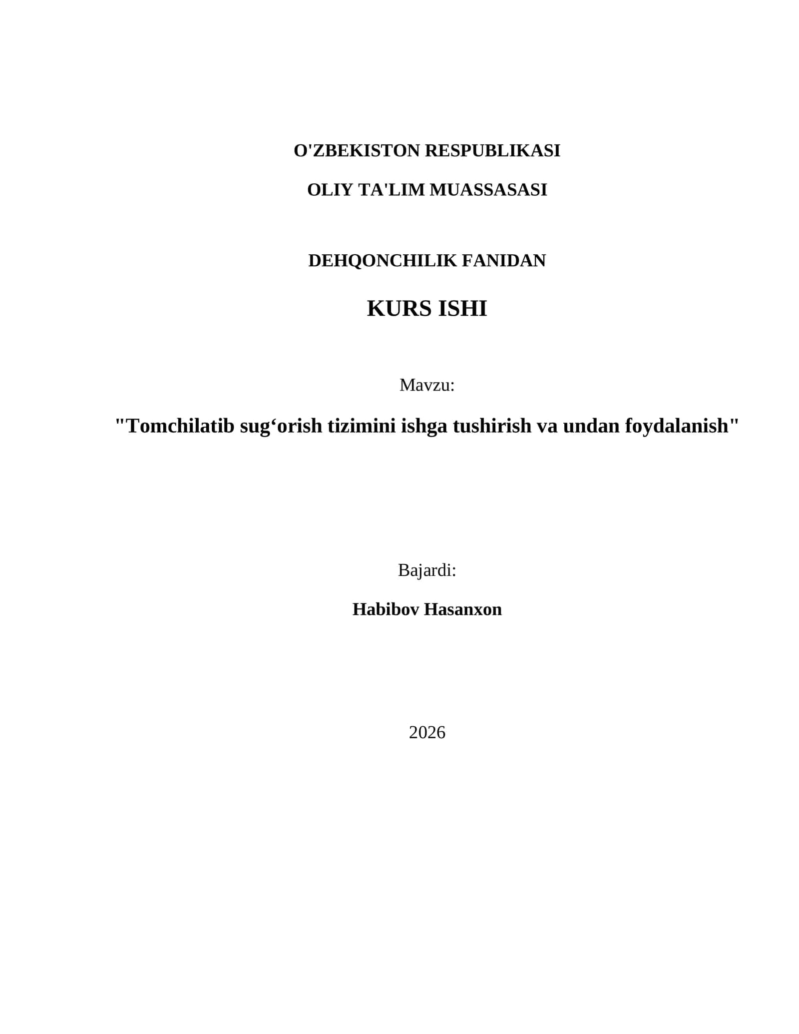 "Tomchilatib sug‘orish tizimini ishga tushirish va undan foydalanish"
