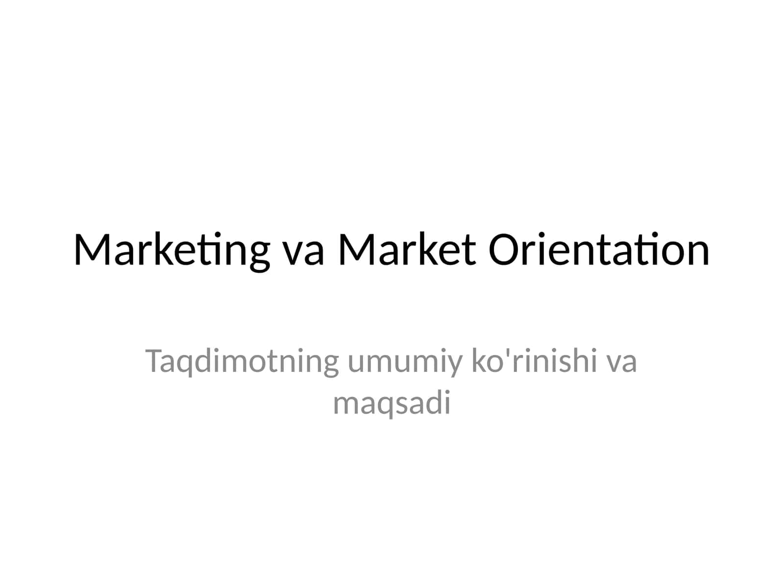 Marketing va Market Orientation