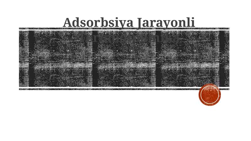 Adsorbsiya Jarayonli Termodinamika