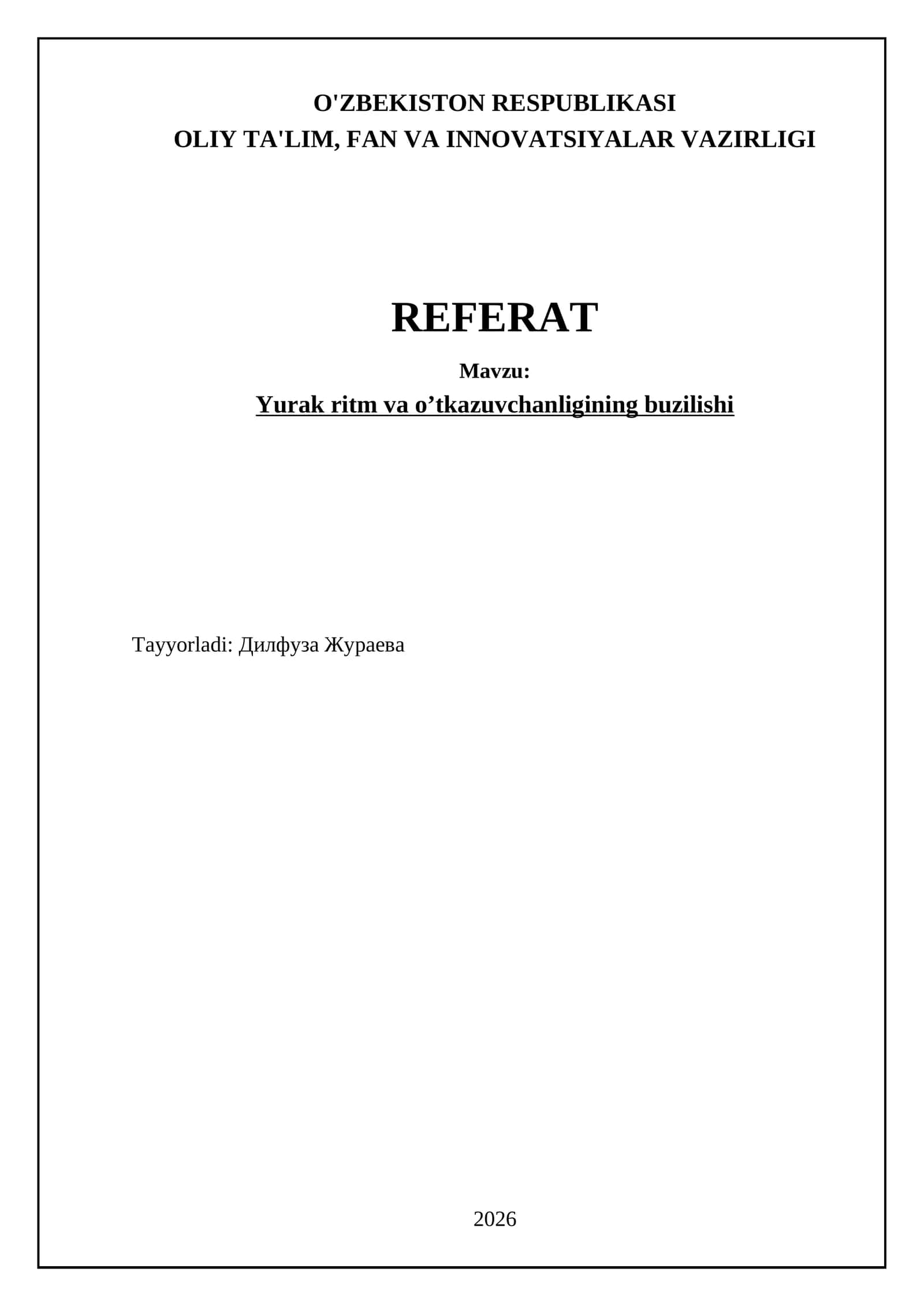Yurak ritm va o’tkazuvchanligining buzilishi