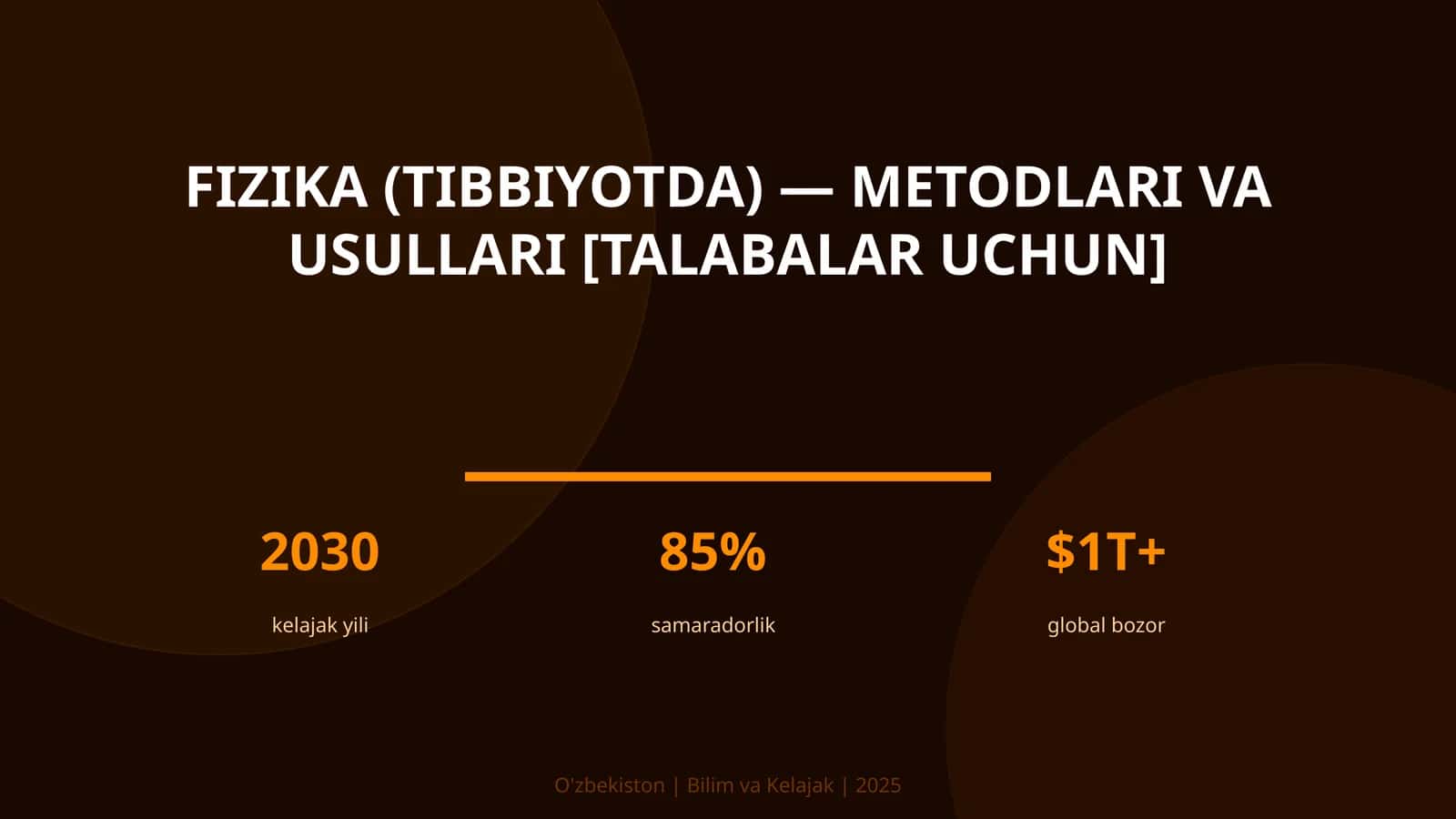 Fizika (tibbiyotda) — metodlari va usullari [talabalar uchun]