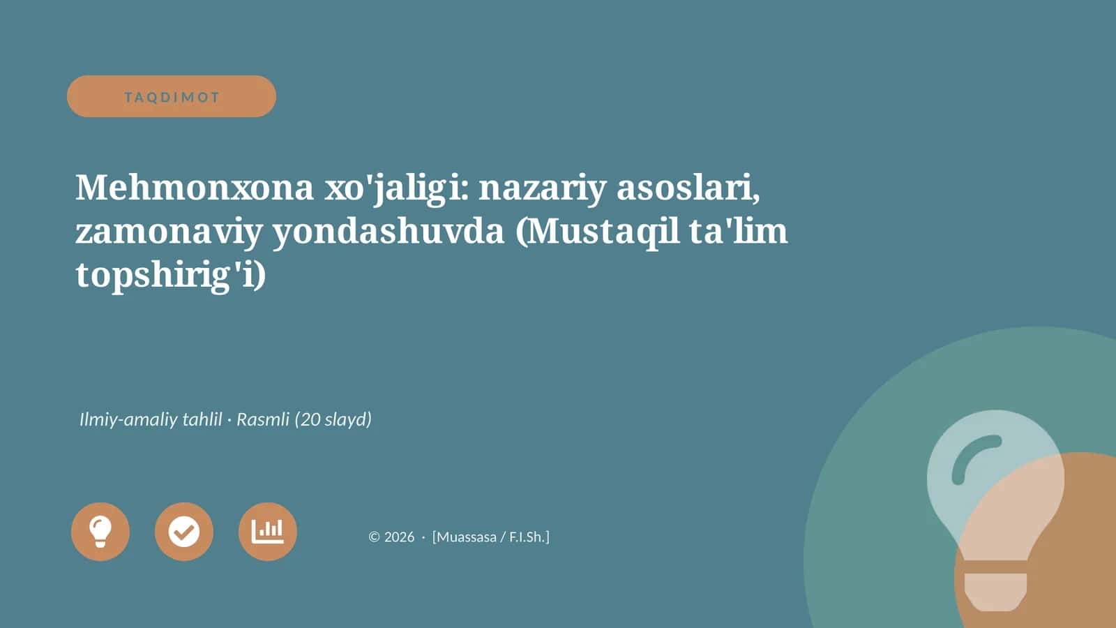 Mehmonxona xo'jaligi: nazariy asoslari, zamonaviy yondashuvda (Mustaqil ta'lim topshirig'i)