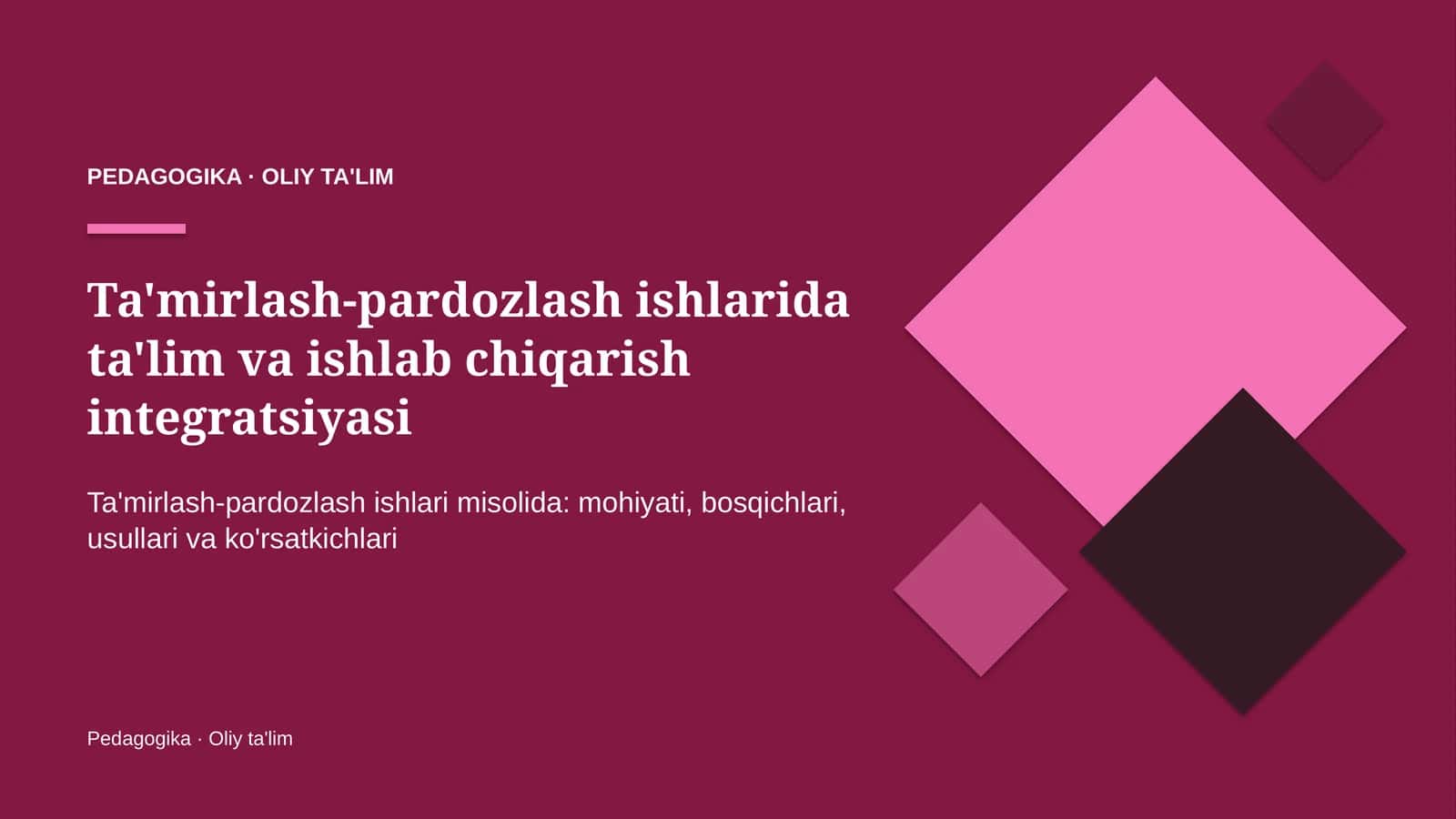 ta'mirlash pardozlash ishlarida ta'lim va ishlab chiqarish integratsiyasi 8828