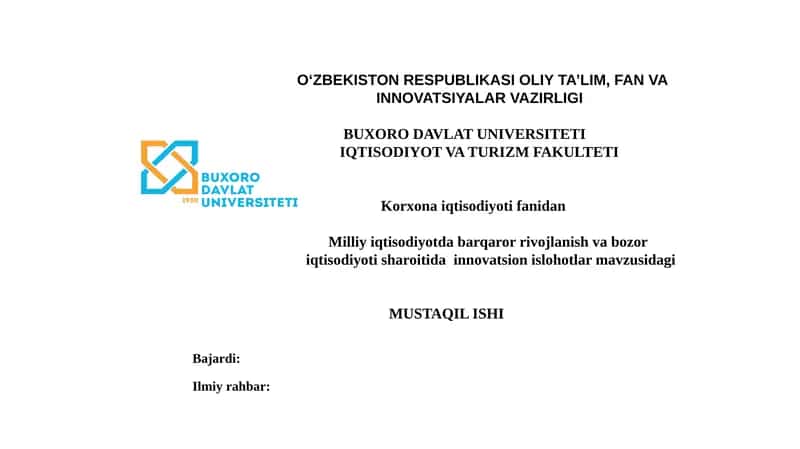 Milliy iqtisodda revojlanish va bozor iqtisodiyot sharoitida inovatsion sharoitlar 1