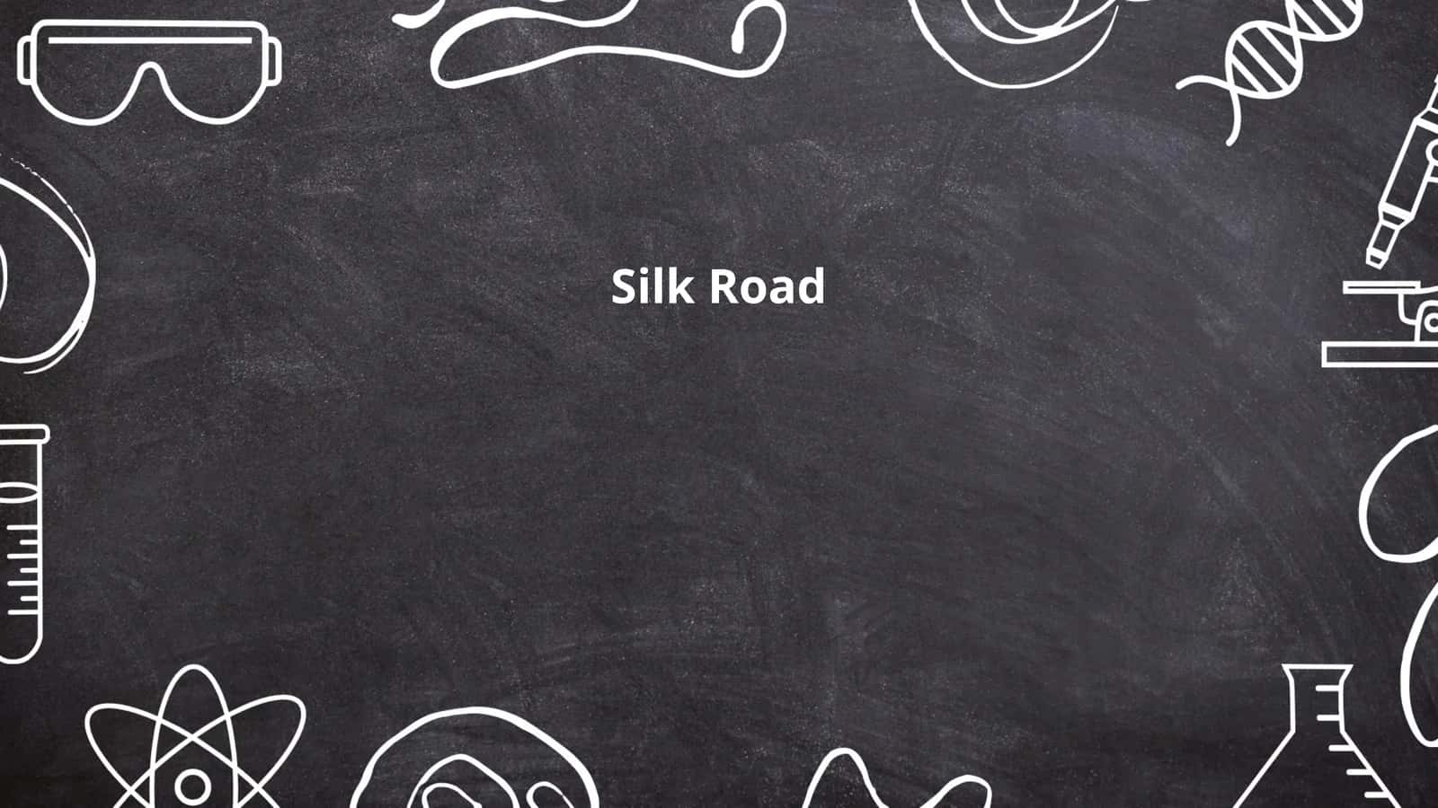 Silk Road
