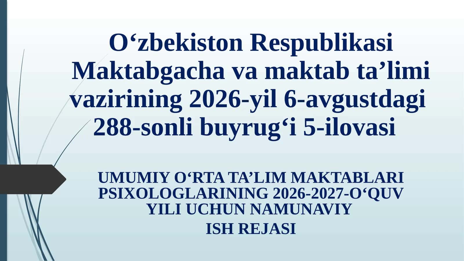 MAKTAB PSIXOLOGLARINING 2026-2027-O‘QUV YILI UCHUN  ISH REJASI