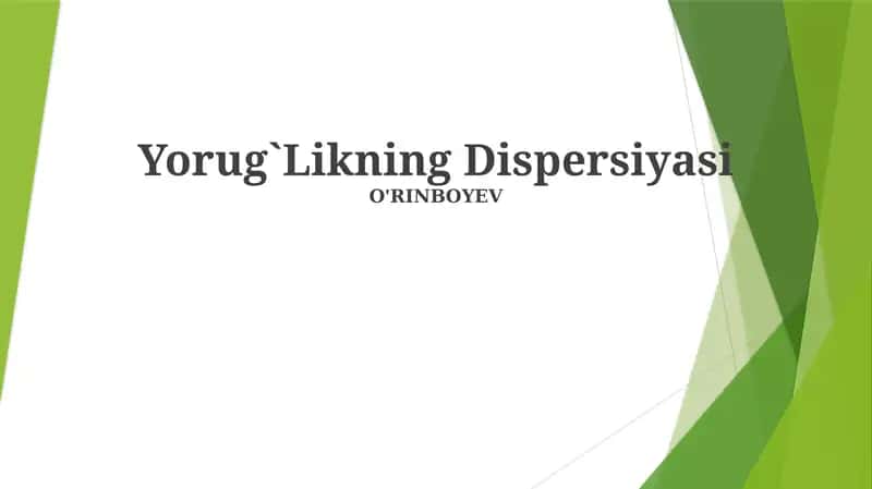 Yorug`Likning Dispersiyasi