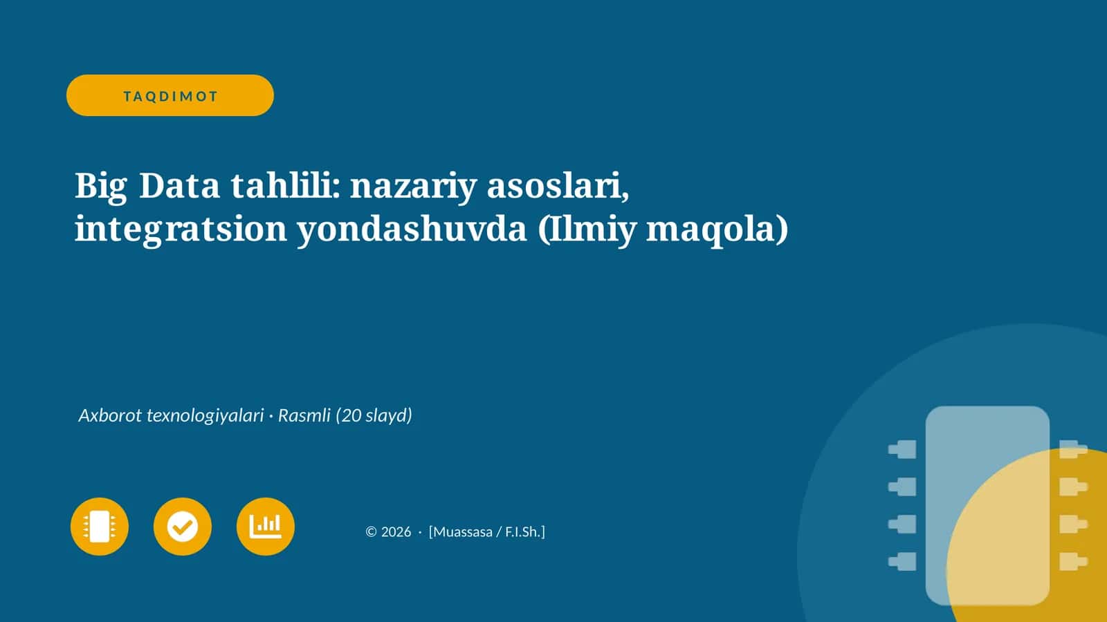 Big Data tahlili: nazariy asoslari, integratsion yondashuvda (Ilmiy maqola)