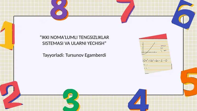 IKKI NOMA’LUMLI TENGSIZLIKLAR SISTEMASI VA ULARNI YECHISH