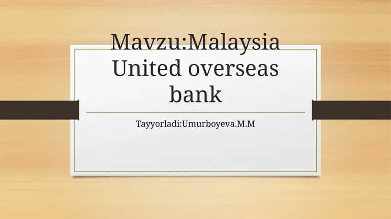 Malaysia United overseas bank