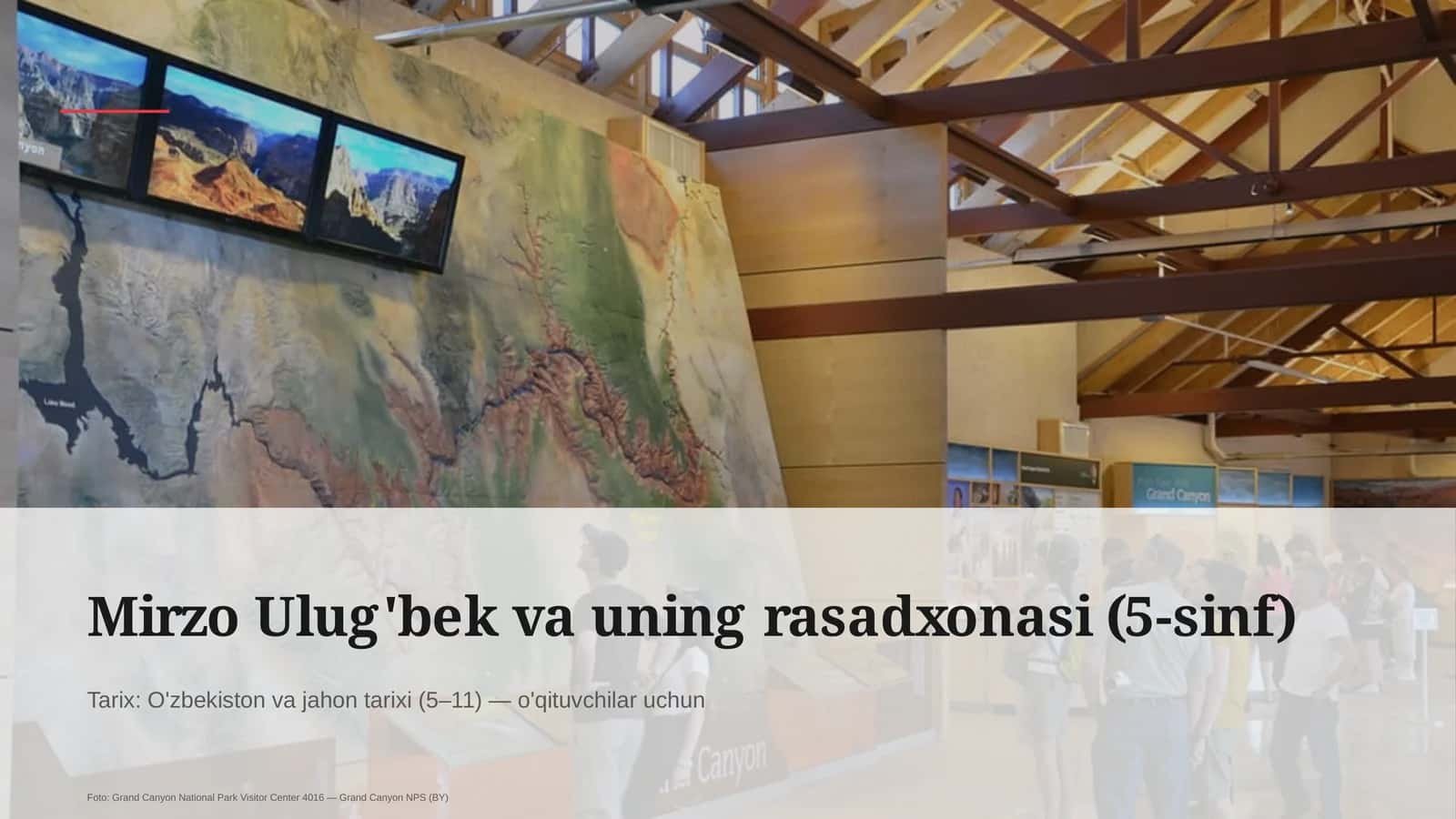 Mirzo Ulug'bek va uning rasadxonasi (5-sinf)