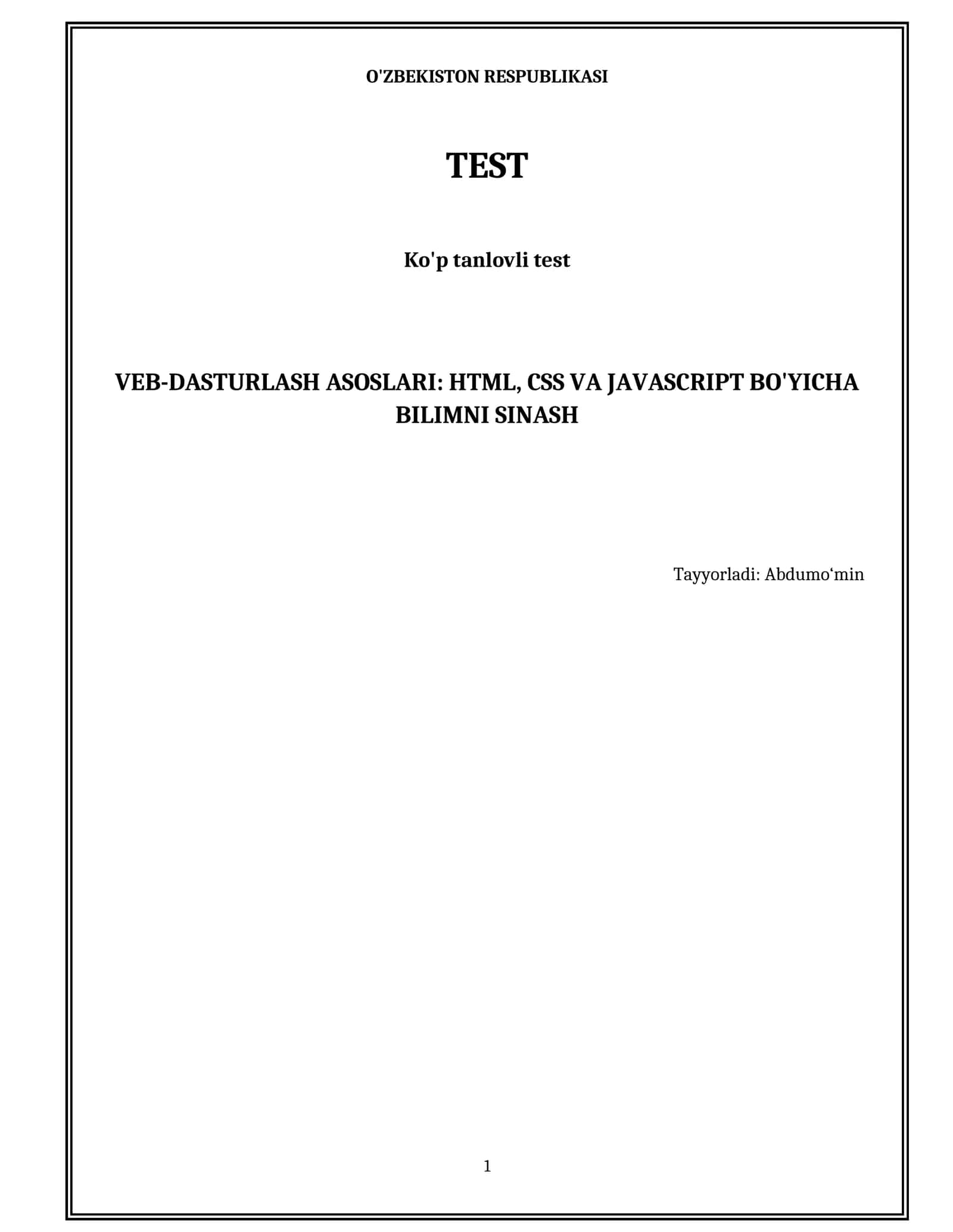VEB-DASTURLASH ASOSLARI: HTML, CSS VA JAVASCRIPT BO'YICHA BILIMNI SINASH