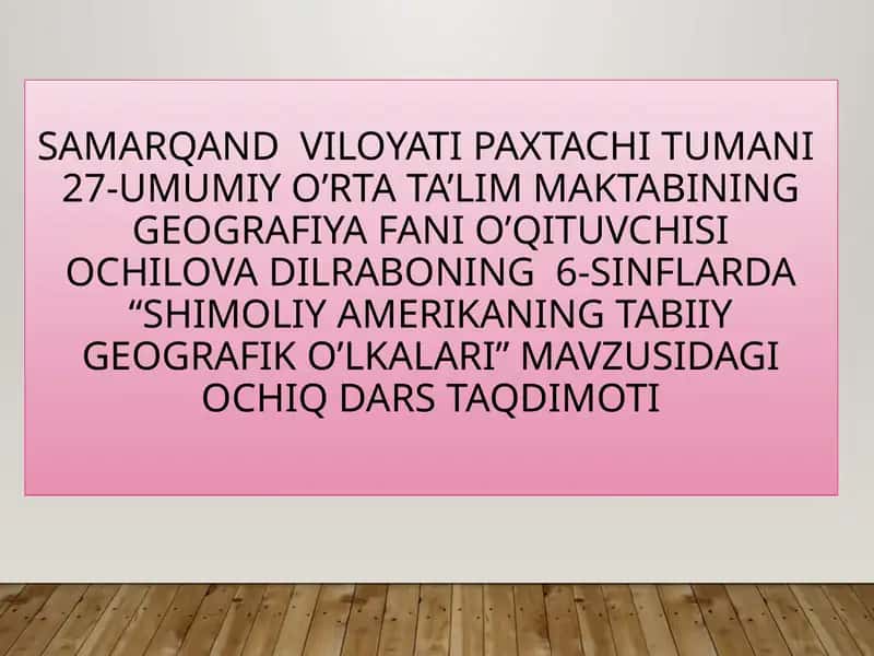 Shimoliy Amerikaning tabiiy geografik o'lkalari