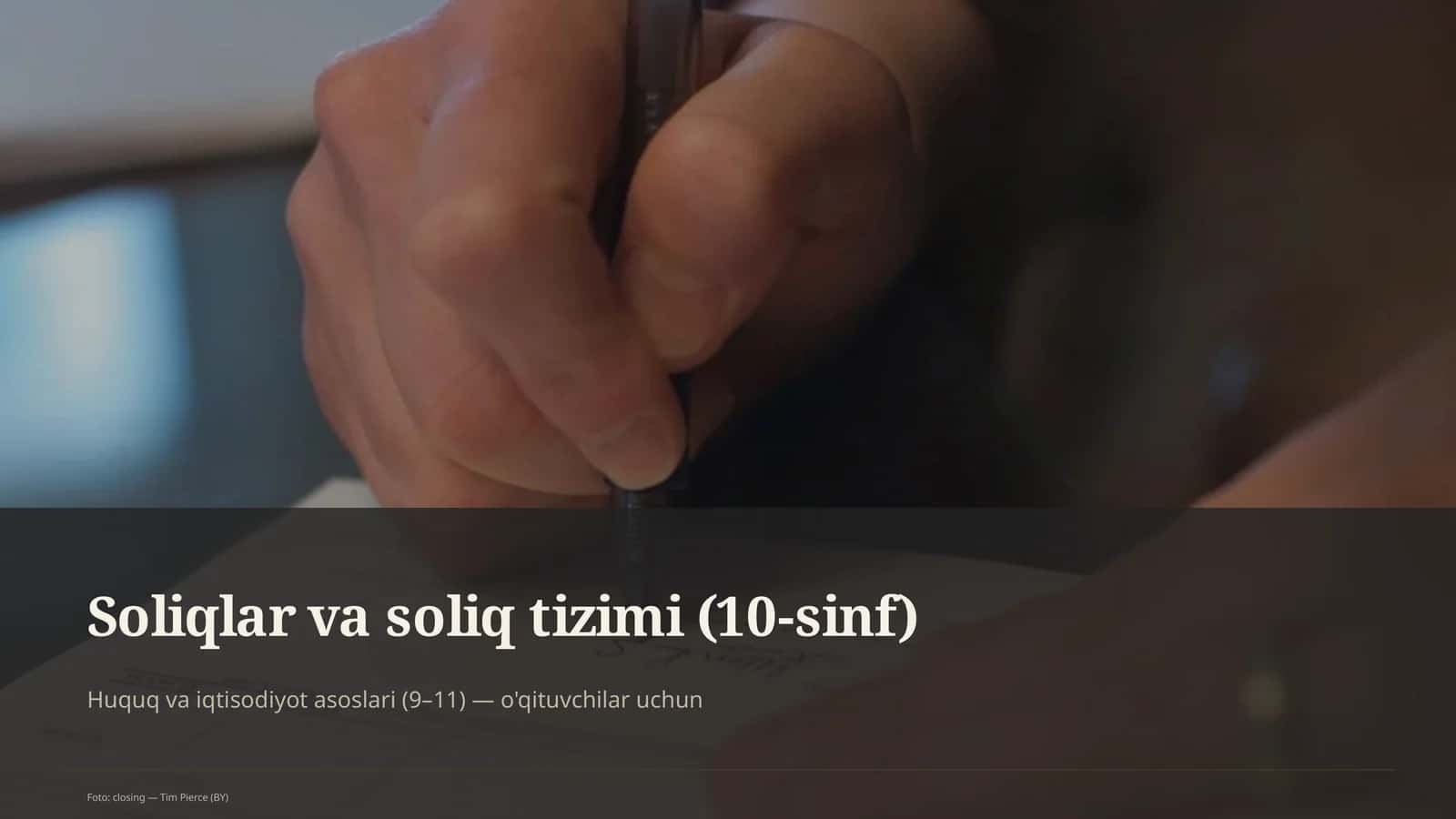 Soliqlar va soliq tizimi (10-sinf) Huquq va iqtisodiyot asoslari (9– 11) — o'qituvchilar uchun